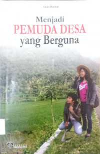 Image of Menjadi Pemuda Desa yang Berguna