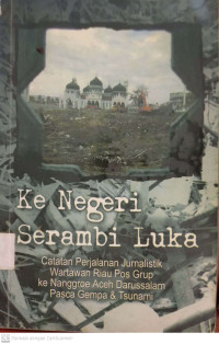 Ke Negeri Serambi Luka