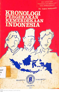 Kronologi  Pergerakan Kemerdekaan Indonesia