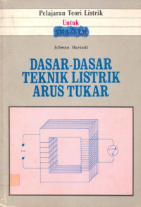 Dasar-Dasar Teknik Listrik Arus Tukar