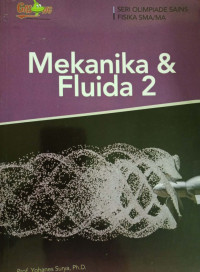 Mekanika dan Fluida 2 Seri Olimpiade Fisika SMA/MA