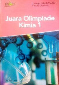 Juara Olimpiade Kimia 1 Seri Olimpiade Fisika SMA/MA