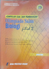 Kumpulan Soal dan Pembahasan Olimpiade Sains Biologi Jilid 2