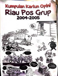 Kumpulan kartun opini Riau pos grup 2004-2005