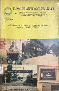 Keterangan Pendaftaran Mahasiswa Baru Tahun Akademi 1988/1999