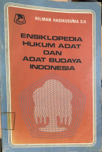 Ensiklopedia hukum adat dan adat budaya indonesia