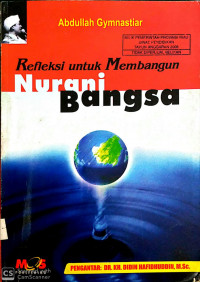 Refleksi Untuk Membangun Nurani Bangsa