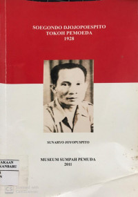 Soegondo Djojopoesoito Tokoh Pemoeda 1928