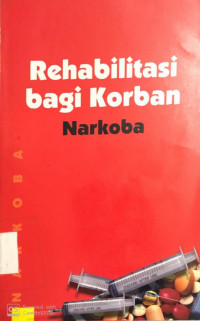 Image of Rehabilitasi Bagi Korban Narkoba