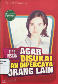 Image of Tips instan agar disukai dan dipercaya orang lain