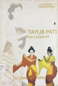 Tayub Pati Dan Ledeknya