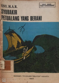 Image of Syubakir Petualang yang berani