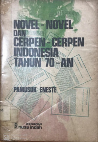 Novel-novel dan cerpen-cerpen indonesia tahun 70-an