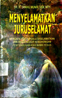 Menyelamatkan Juruselamat