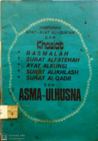 Himpunan Ayat-ayat Al-QUR'AN dan Khasiat