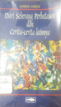 Dari Seberang Perbatasan dan Cerita-Cerita lainnya
