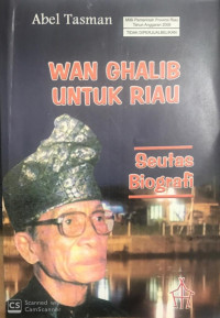 Wan Ghalib Untuk Riau