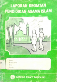 Laporan Kegiatan Pendidikan Agama Islam
