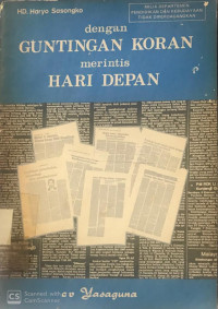 Image of Dengan Guntingan Koran Merintis Hari Depan