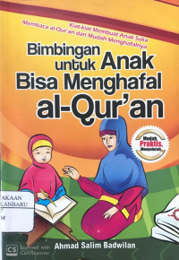 Bimbingan Untuk Anak Bisa Menghafal Al-Qur'an