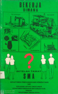 Image of Bekerja Dimana Setelah Tamat SMA ?