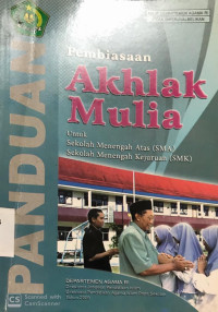Pembiasaan Akhlak Mulia