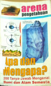 Arena Pengetahuan Apa dan Mengapa