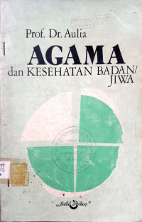 Agama Dan Kesehatan Badan/Jiwa