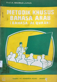 Metodik Khusus Bahasa Arab (Bahasa Al Qur'an)