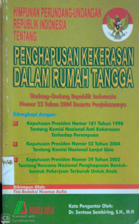 Image of Himpunan Perundang-Undangan Republik Indonesia Tentang Penghapusan Kekerasan Dalam Rumah Tangga