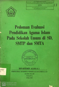 Pedoman Evaluasi Pendidikan Agama Islam Pada Sekolah Umum di SD, SMTP dan SMTA