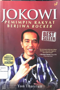 Jokowi Pemimpin Rakyat Berjiwa Rocker