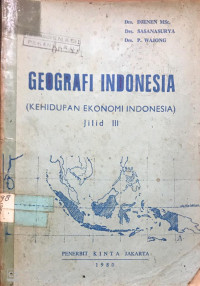 Geografi Indonesia (Kehidupan Ekonomi Indonesia) III