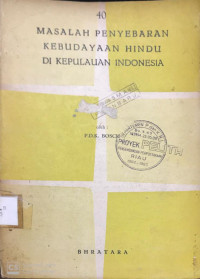 Masalah Penyebarn Kebudayaan Hindu Di Kepulauan Indonesia