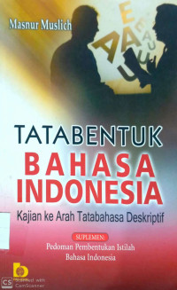 Tata Bentuk  Bahasa Indonesia Kajian Ke Arah Tatabahasa Deskriptif