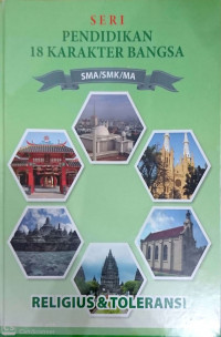 Seri Pendidikan 18 Karakter Bangsa Religius & Toleransi