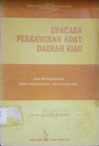 Upacara Perkawinan Adat Daerah Riau