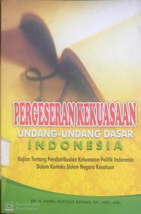 Pergeseran Kekuasaan Undang-Undang Dasar Indonesia