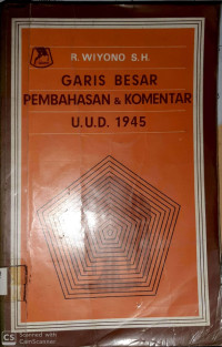 Image of Garis Besar Pembahasan & Komentar U.U.D 1945