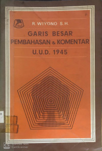 Image of Garis Besar Pembahasan & Komentar U.U.D 1945