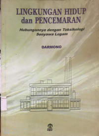 Lingkungan Hidup dan Pencemaran