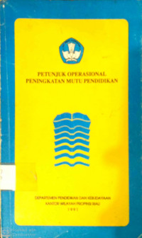 Petunjuk Operasional Peningkatan Mutu Pendidikan