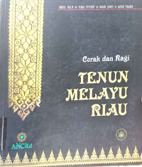Corak dan Ragi Tenun Melayu Riau