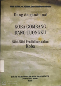 Dang Da Gandu Nai Koba Gombang Dang Tuongku Nilai-Nilai Pendidikan Dalam Koba
