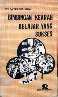 Bimbingan Kearah Belajar Yang Sukses