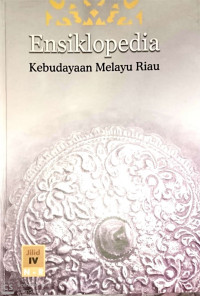 ENSIKLOPEDIA Kebudayaan Melayu Riau Jilid IV N - R