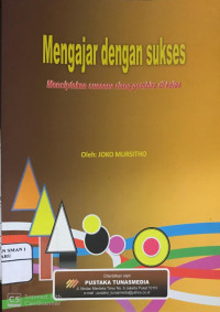 Mengajar Dengan Sukses, Menciptakan Suasana Riang Gembira di Kelas