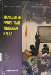 Manajemen Penelitian Tindakan Kelas