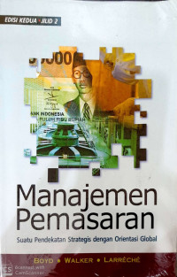 Image of Manajemen Pemasaran Suatu Pendekatan Strategis Dengan Orientasi Global