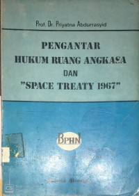 Image of Pengantar Hukum Ruang Angkasa dan Space Treaty 1967